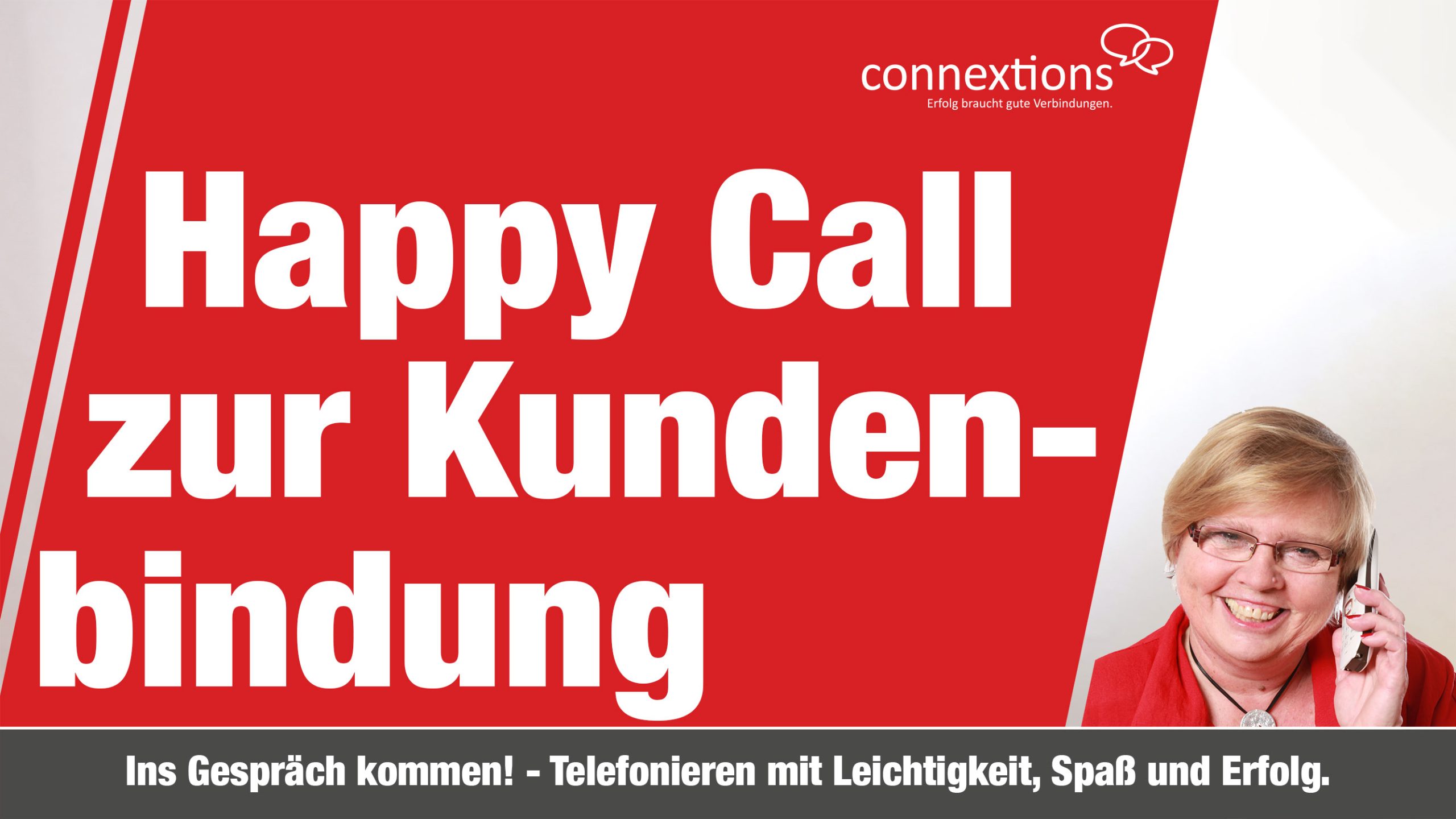 #247 Happy Call zur Kundenbindung